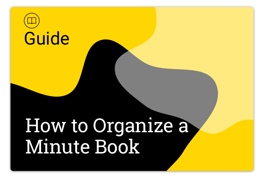 Guide – How to Organize a Minute Book